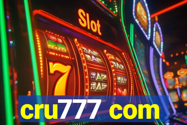 cru777 com